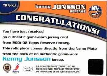 2001-02 Topps Reserve - Name Plates #TRN-KJ Kenny Jonsson Back