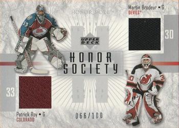 2001-02 Upper Deck Honor Roll - Honor Society #HS-RB Patrick Roy / Martin Brodeur Front