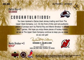 2001-02 Upper Deck Honor Roll - Honor Society Gold #HS-RB Patrick Roy / Martin Brodeur Back