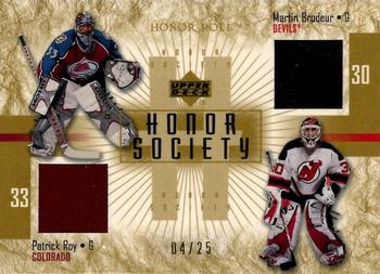 2001-02 Upper Deck Honor Roll - Honor Society Gold #HS-RB Patrick Roy / Martin Brodeur Front