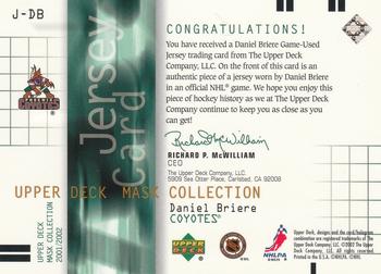 2001-02 Upper Deck Mask Collection - Jerseys #J-DB Daniel Briere Back