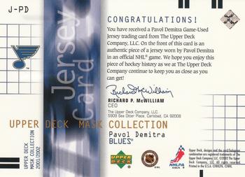 2001-02 Upper Deck Mask Collection - Jerseys #J-PD Pavol Demitra Back