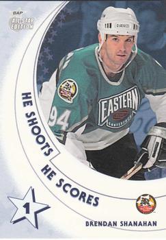 2002-03 Be a Player All-Star Edition - He Shoots-He Scores Points #NNO Brendan Shanahan Front