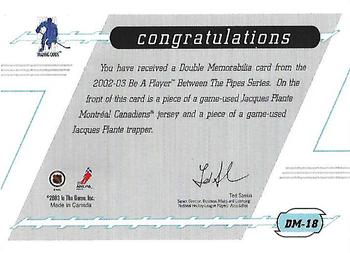 2002-03 Be a Player Between the Pipes - Double Memorabilia #DM-18 Jacques Plante Back