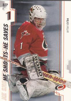 2002-03 Be a Player Between the Pipes - He Shoots-He Saves Points #NNO Arturs Irbe Front
