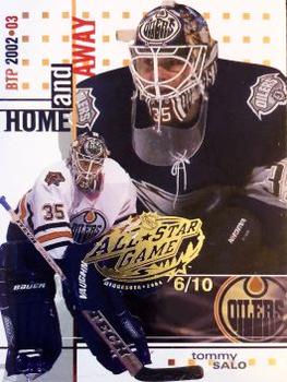 2002-03 Be a Player Between the Pipes - NHL All-Star Game #132 Tommy Salo Front