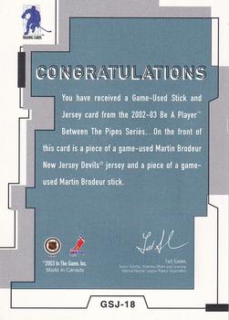 2002-03 Be a Player Between the Pipes - Game-Used Stick and Jersey #GSJ-18 Martin Brodeur Back