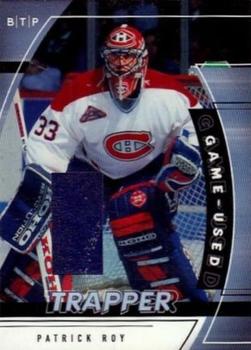 2002-03 Be a Player Between the Pipes - Trappers #GT-12 Patrick Roy Front
