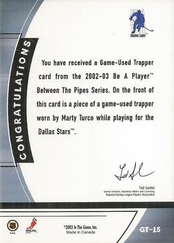 2002-03 Be a Player Between the Pipes - Trappers #GT-15 Marty Turco Back