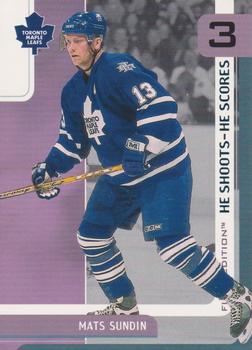 2002-03 Be a Player First Edition - He Shoots-He Scores Points #NNO Mats Sundin Front