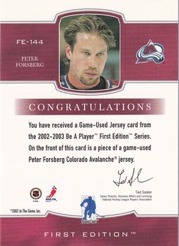 2002-03 Be a Player First Edition - Game-Used Jerseys #FE-144 Peter Forsberg Back
