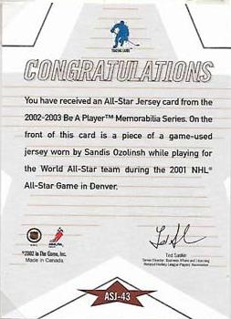 2002-03 Be a Player Memorabilia - All-Star Jerseys #ASJ-43 Sandis Ozolinsh Back