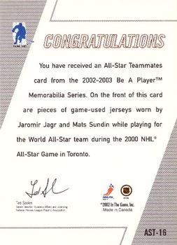 2002-03 Be a Player Memorabilia - All-Star Teammates #AST-16 Jaromir Jagr / Mats Sundin Back