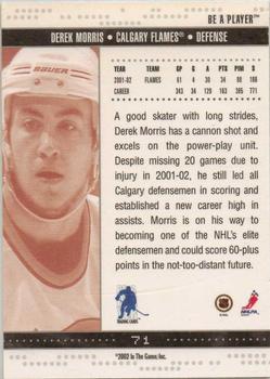 2002-03 Be a Player Memorabilia - NHL All-Star Game Red #71 Derek Morris Back