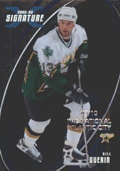 2002-03 Be a Player Signature Series - Atlantic City National #125 Bill Guerin Front