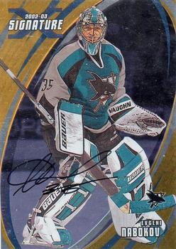 2002-03 Be a Player Signature Series - Autographs Gold #007 Evgeni Nabokov Front