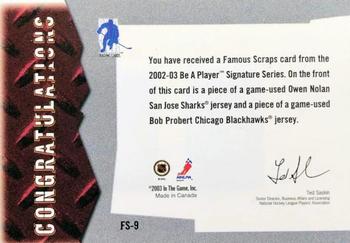 2002-03 Be a Player Signature Series - Famous Scraps #FS-9 Owen Nolan / Bob Probert Back