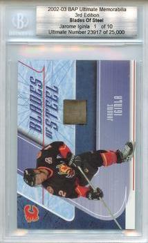 2002-03 Be a Player Ultimate Memorabilia - Blades of Steel #NNO Jarome Iginla Front