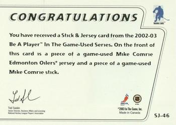 2002-03 In The Game Used - Stick & Jersey Gold #SJ-46 Mike Comrie Back