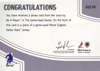 2002-03 In The Game Used - Jerseys #GUJ-50 Pierre Turgeon Back