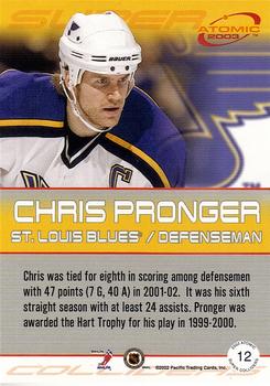 2002-03 Pacific Atomic - Super Colliders #12 Chris Pronger Back