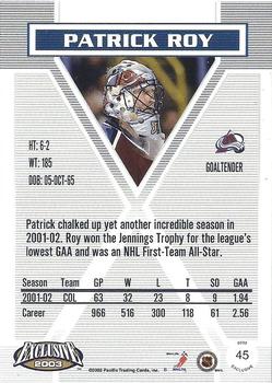 2002-03 Pacific Exclusive - Gold #45 Patrick Roy Back