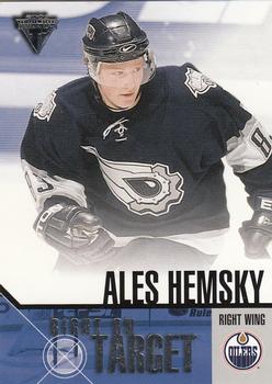 2002-03 Pacific Private Stock Titanium - Right on Target #8 Ales Hemsky Front