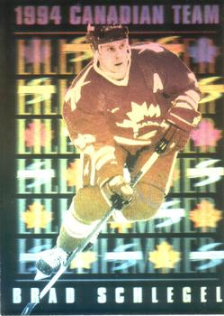 1994-95 Score - Canadian Team #CT18 Brad Schlegel Front