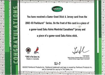 2002-03 Parkhurst - Game-Used Stick + Jersey #SJ-7 Saku Koivu Back