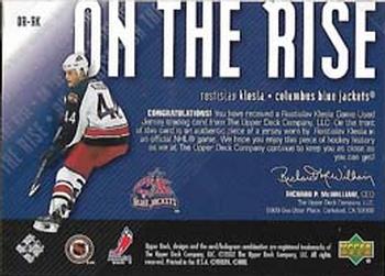 2002-03 Upper Deck - On the Rise #OR-RK Rostislav Klesla Back