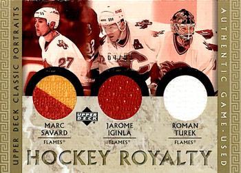 2002-03 Upper Deck Classic Portraits - Hockey Royalty #SIT Marc Savard / Jarome Iginla / Roman Turek Front