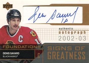 2002-03 Upper Deck Foundations - Signs of Greatness #SG-DS Denis Savard Front