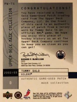 2002-03 Upper Deck Mask Collection - Patches #PW-TS Tommy Salo Back