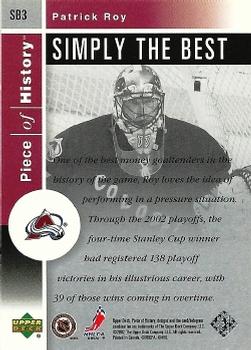 2002-03 Upper Deck Piece of History - Simply the Best #SB3 Patrick Roy Back