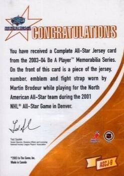 2003-04 Be a Player Memorabilia - All-Star Complete Jerseys #ASCJ-9 Martin Brodeur Back