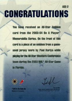 2003-04 Be a Player Memorabilia - All-Star Emblems #ASE-2 Paul Kariya Back