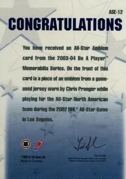 2003-04 Be a Player Memorabilia - All-Star Emblems #ASE-12 Chris Pronger Back