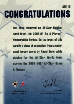 2003-04 Be a Player Memorabilia - All-Star Emblems #ASE-15 Pavel Bure Back