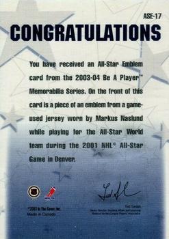 2003-04 Be a Player Memorabilia - All-Star Emblems #ASE-17 Markus Naslund Back
