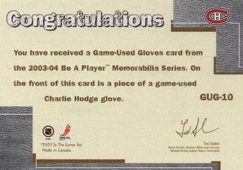 2003-04 Be a Player Memorabilia - Gloves #GUG-10 Charlie Hodge Back