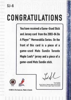 2003-04 Be a Player Memorabilia - Jersey and Stick #SJ-6 Mats Sundin Back