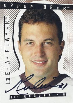1994-95 Upper Deck Be a Player - Autographs #99 Guy Hebert Front