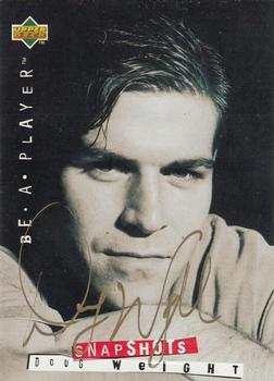 1994-95 Upper Deck Be a Player - Autographs #117 Doug Weight Front