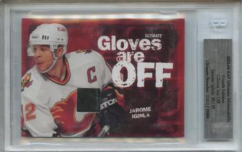2003-04 Be a Player Ultimate Memorabilia - Gloves Are Off #NNO Jarome Iginla Front