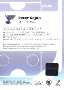 2003-04 Bowman Draft Picks and Prospects - Signs of the Future #SOF-PS Peter Sejna Back