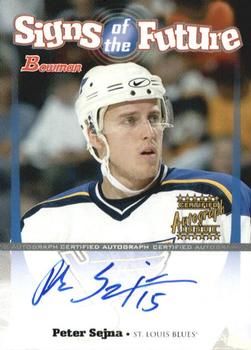 2003-04 Bowman Draft Picks and Prospects - Signs of the Future #SOF-PS Peter Sejna Front