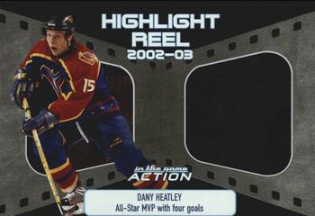 2003-04 In The Game Action - Highlight Reel #HR-5 Dany Heatley Front