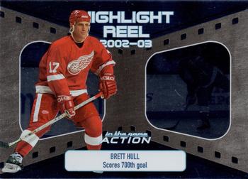 2003-04 In The Game Action - Highlight Reel #HR-9 Brett Hull Front