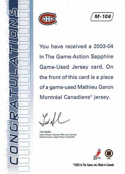 2003-04 In The Game Action - Jerseys #M-106 Mathieu Garon Back