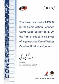 2003-04 In The Game Action - Jerseys #M-118 Kevin Weekes Back